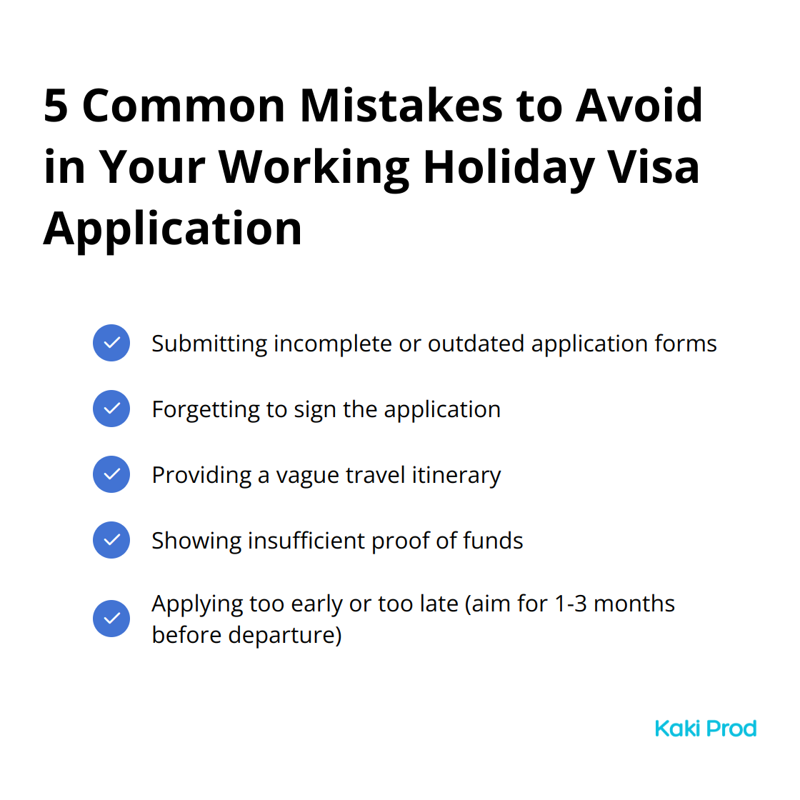 Checkmark list of 5 common mistakes to avoid when applying for a Japan Working Holiday Visa: incomplete forms, missing signature, vague itinerary, insufficient funds proof, and poor timing.