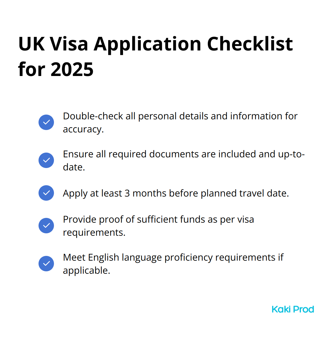 A checklist of key points to remember when applying for a UK visa, including double-checking details, document diligence, timing, financial requirements, and language proficiency.