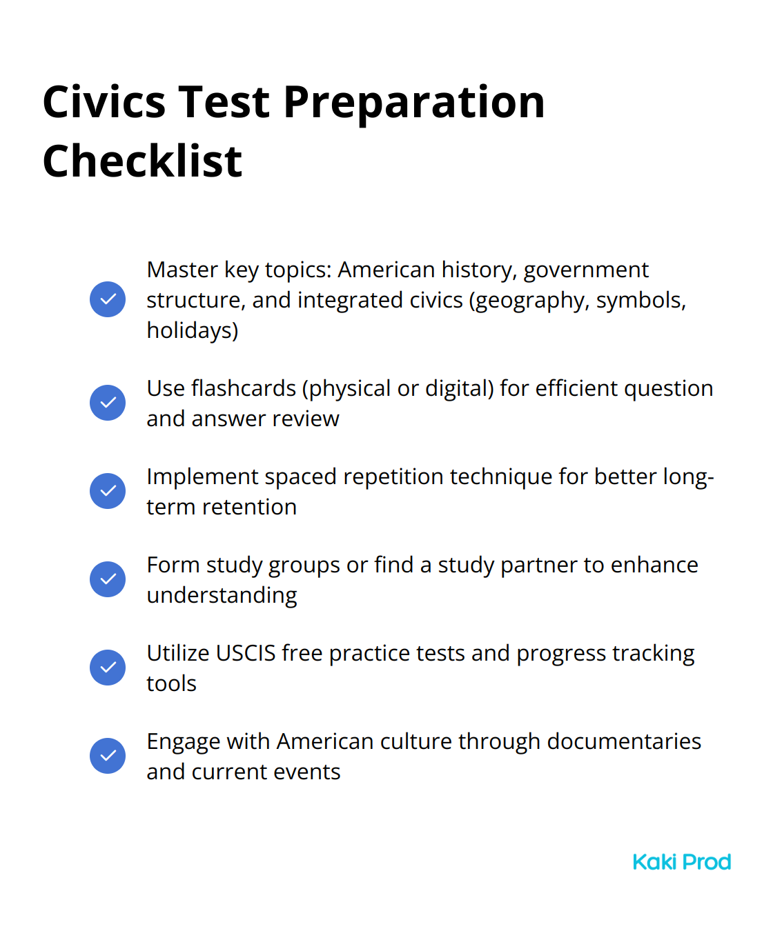A checkmark list chart showing key topics and effective study strategies for the Civics Test, including American history, government structure, integrated civics, and various study methods. - US citizenship test